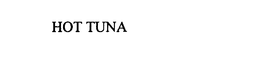 HOT TUNA trademark