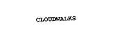 CLOUDWALKS trademark