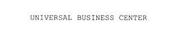 UNIVERSAL BUSINESS CENTER trademark