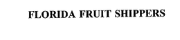 FLORIDA FRUIT SHIPPERS trademark