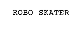 ROBO SKATER trademark