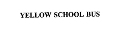 YELLOW SCHOOL BUS trademark