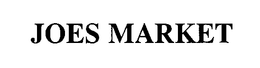 JOES MARKET trademark
