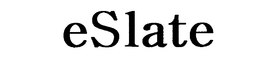 ESLATE trademark