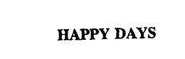 HAPPY DAYS trademark