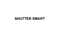 SHUTTER SMART trademark