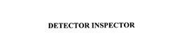 DETECTOR INSPECTOR trademark