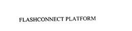 FLASHCONNECT PLATFORM trademark