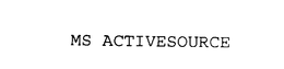 MS ACTIVESOURCE trademark
