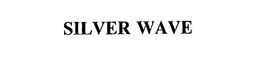 SILVER WAVE trademark