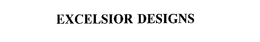 EXCELSIOR DESIGNS trademark