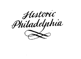 HISTORIC PHILADELPHIA trademark