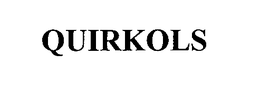 QUIRKOLS trademark
