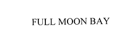 FULL MOON BAY trademark