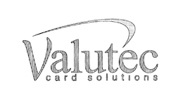 VALUTEC CARD SOLUTIONS trademark