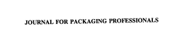 JOURNAL FOR PACKAGING PROFESSIONALS trademark