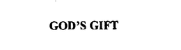 GOD'S GIFT trademark