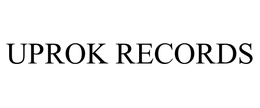 UPROK RECORDS trademark