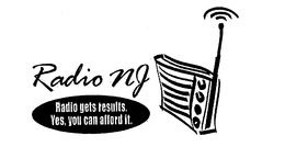 RADIO NJ RADIO GETS RESULTS. YES, YOU CAN AFFORD IT. trademark