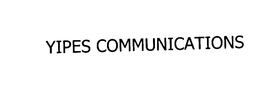 YIPES COMMUNICATIONS trademark