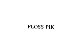 FLOSS PIK trademark