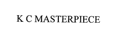 K C MASTERPIECE trademark