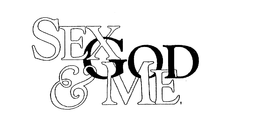 SEX, GOD & ME trademark