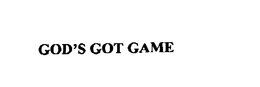 GOD'S GOT GAME trademark