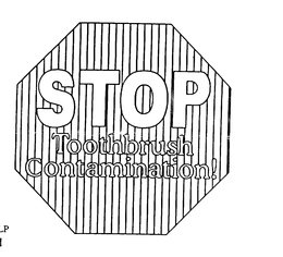 STOP TOOTHBRUSH CONTAMINATION trademark