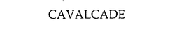 CAVALCADE trademark