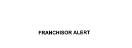 FRANCHISOR ALERT trademark