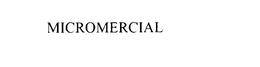 MICROMERCIAL trademark