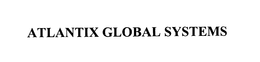 ATLANTIX GLOBAL SYSTEMS trademark
