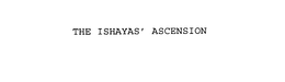 THE ISHAYAS' ASCENSION trademark