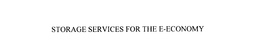 STORAGE SERVICES FOR THE E-ECONOMY trademark