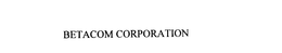 BETACOM CORPORATION trademark