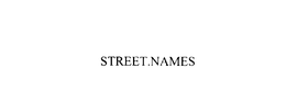 STREET.NAMES trademark