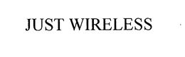 JUST WIRELESS trademark