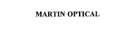 MARTIN OPTICAL trademark