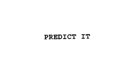 PREDICT IT trademark