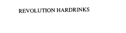 REVOLUTION HARDRINKS trademark