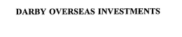 DARBY OVERSEAS INVESTMENTS trademark