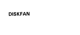 DISKFAN trademark