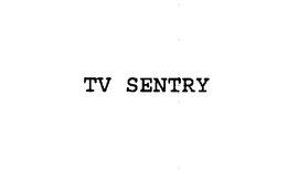 TV SENTRY trademark