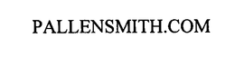 PALLENSMITH.COM trademark