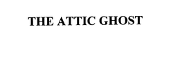 THE ATTIC GHOST trademark