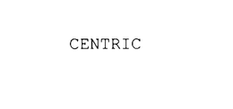 CENTRIC trademark