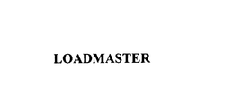 LOADMASTER trademark