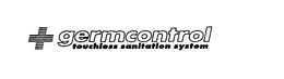 GERMCONTROL TOUCHLESS SANITATION SYSTEM trademark