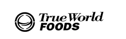 TRUE WORLD FOODS trademark